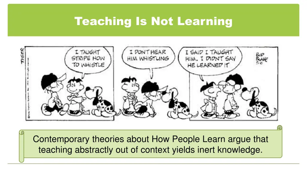 teaching is not learning