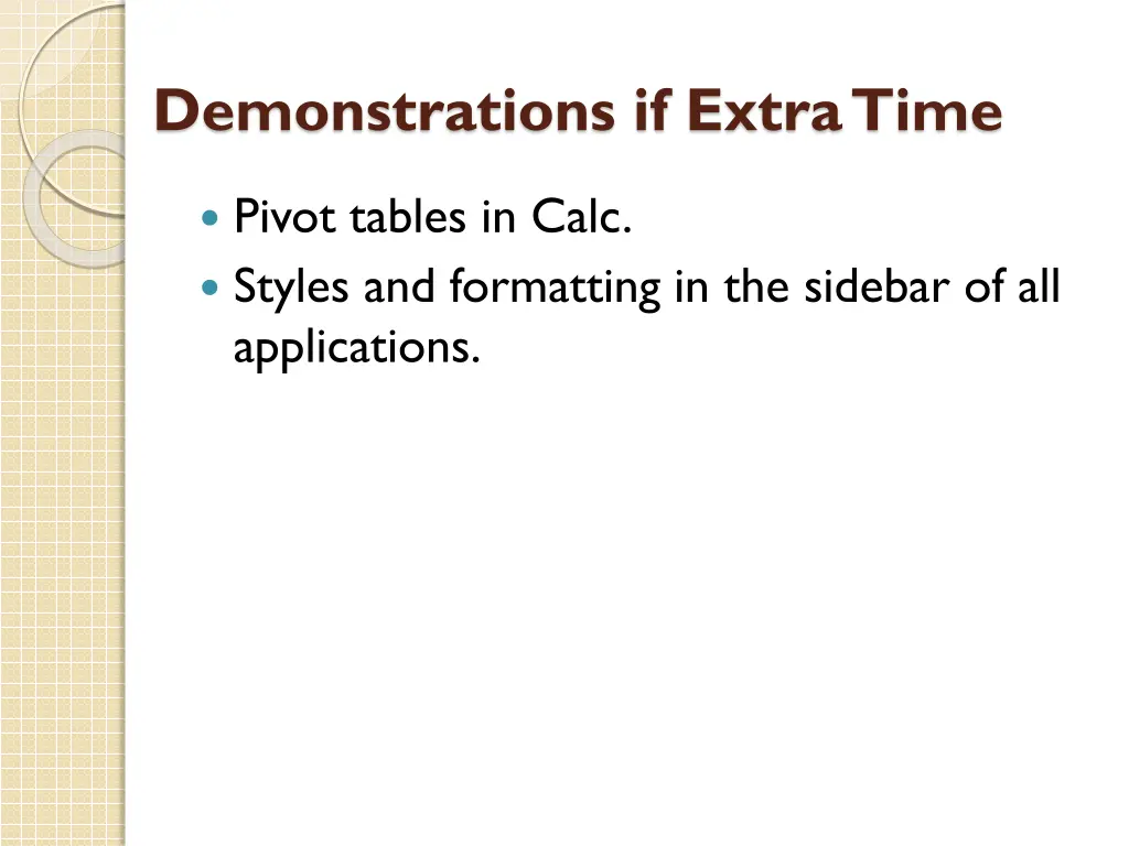 demonstrations if extra time