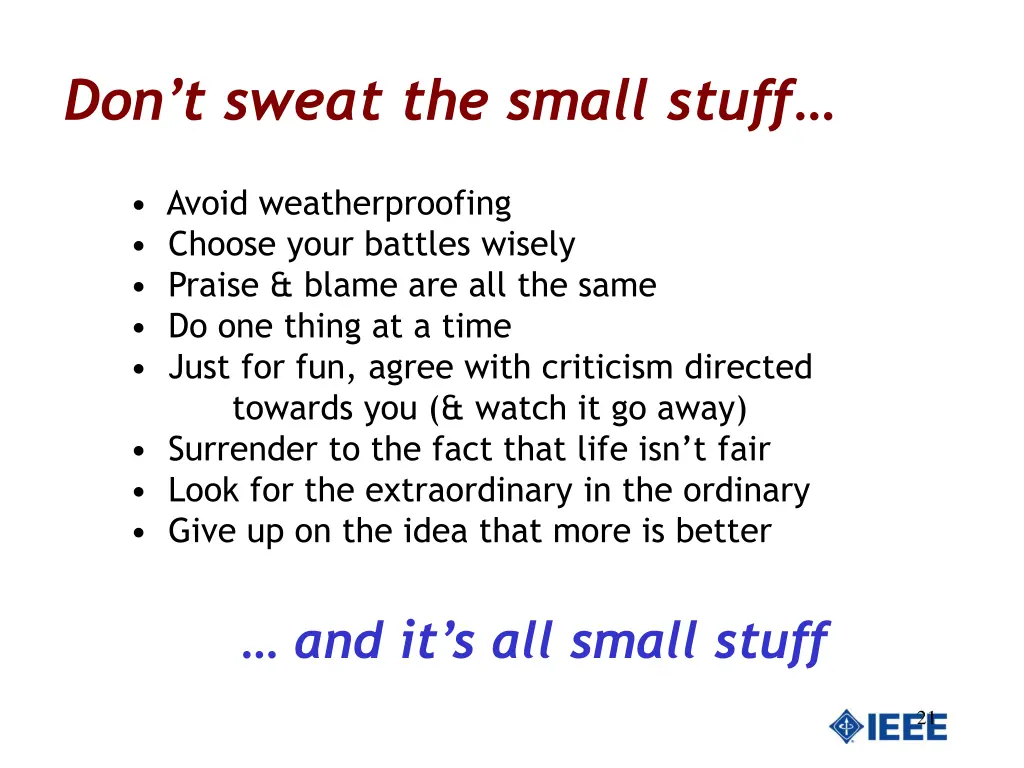 don t sweat the small stuff