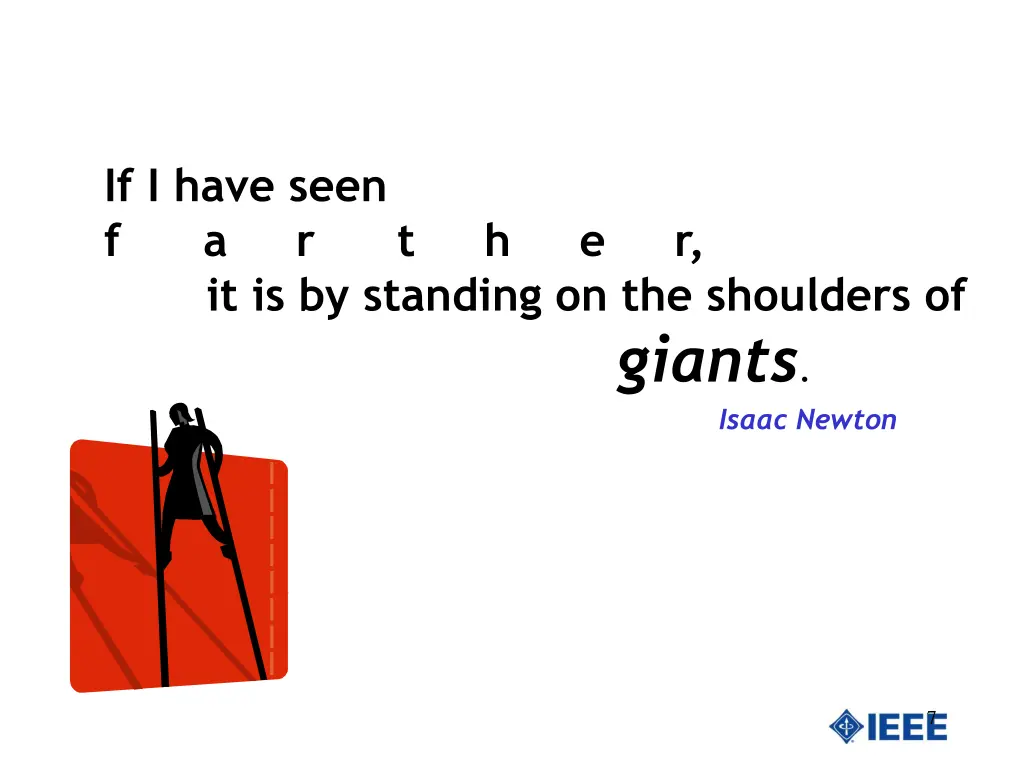 if i have seen f a r t h e r it is by standing