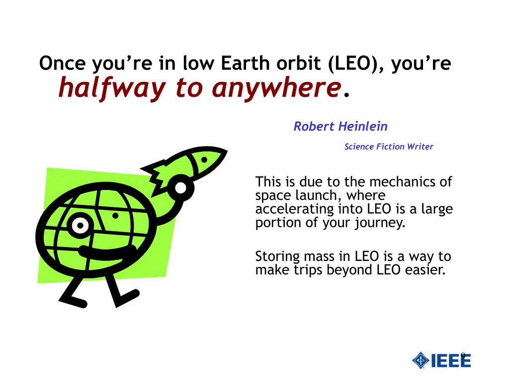 once you re in low earth orbit leo you re halfway