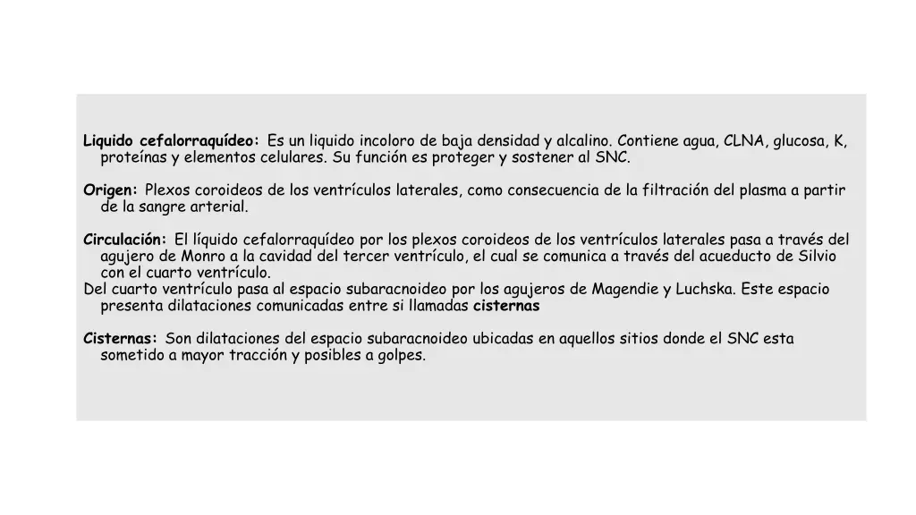 liquido cefalorraqu deo es un liquido incoloro