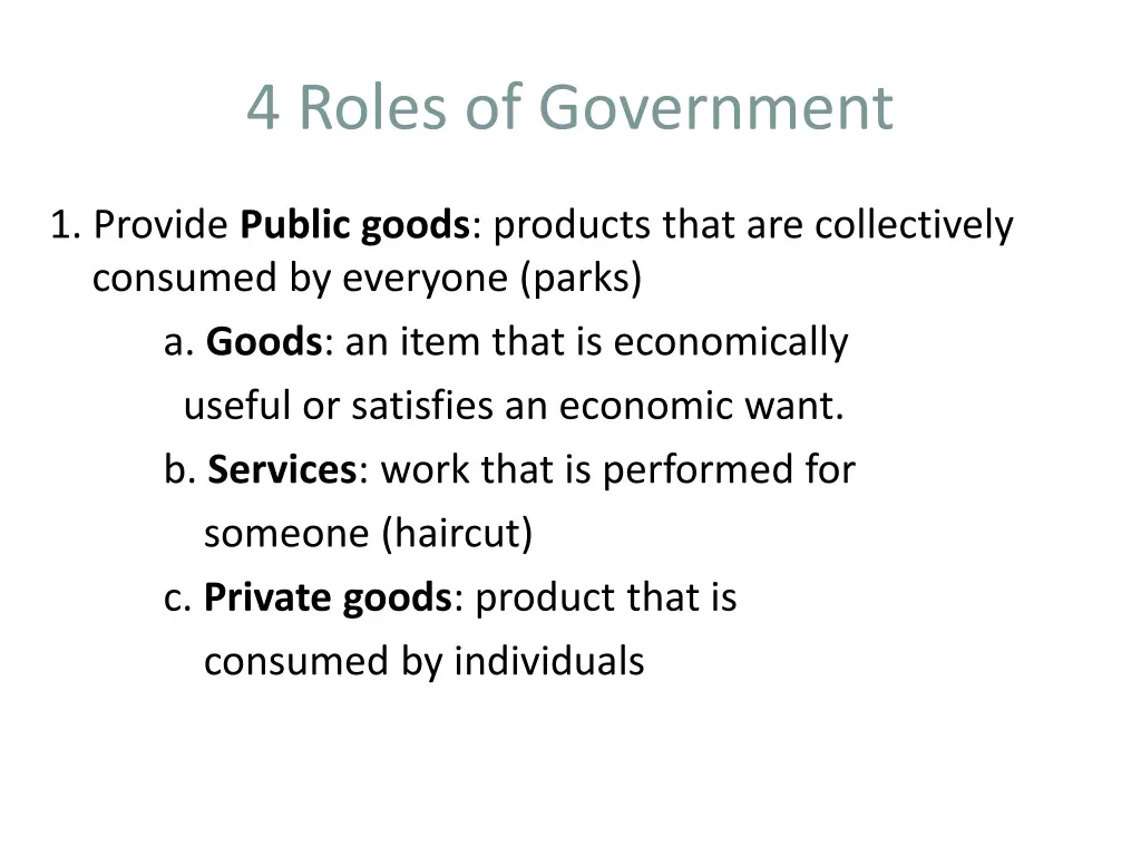 4 roles of government
