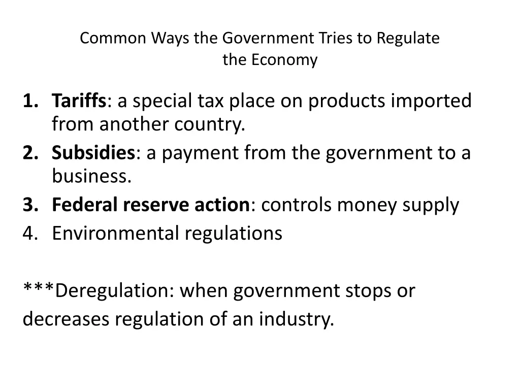 common ways the government tries to regulate