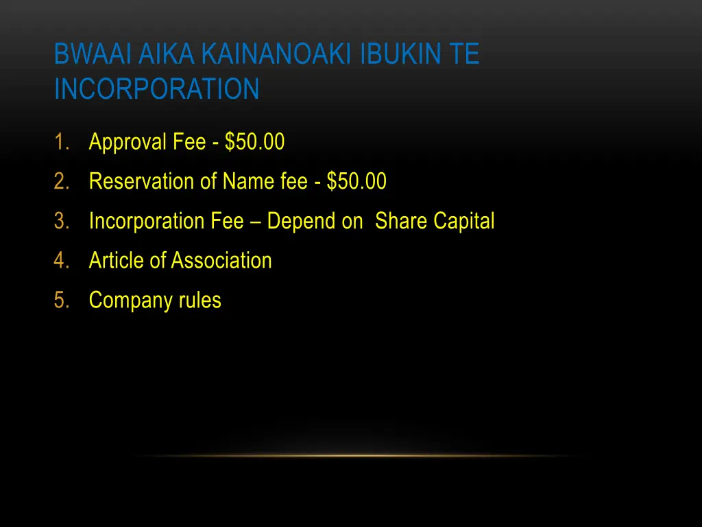 bwaai aika kainanoaki ibukin te incorporation