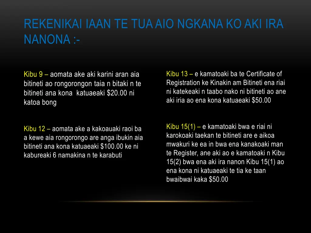 rekenikai iaan te tua aio ngkana ko aki ira nanona