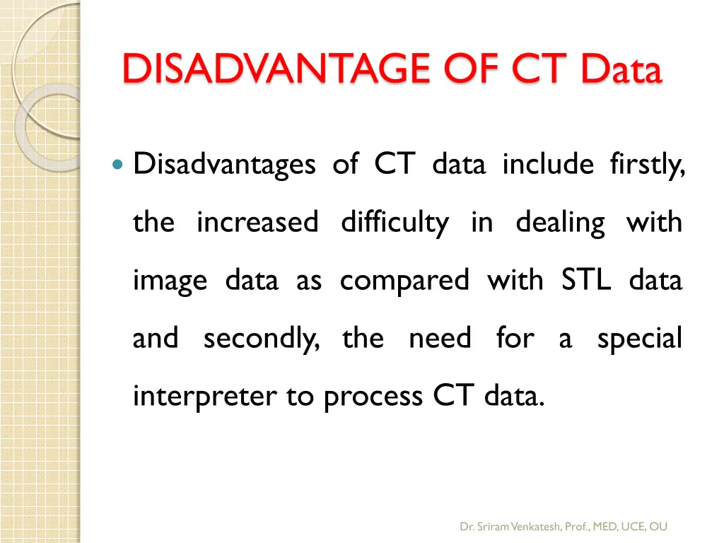 disadvantage of ct data