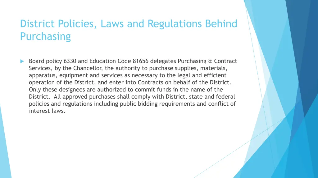 district policies laws and regulations behind