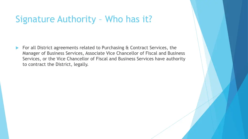 signature authority who has it