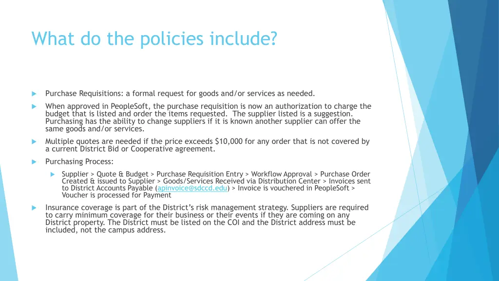what do the policies include