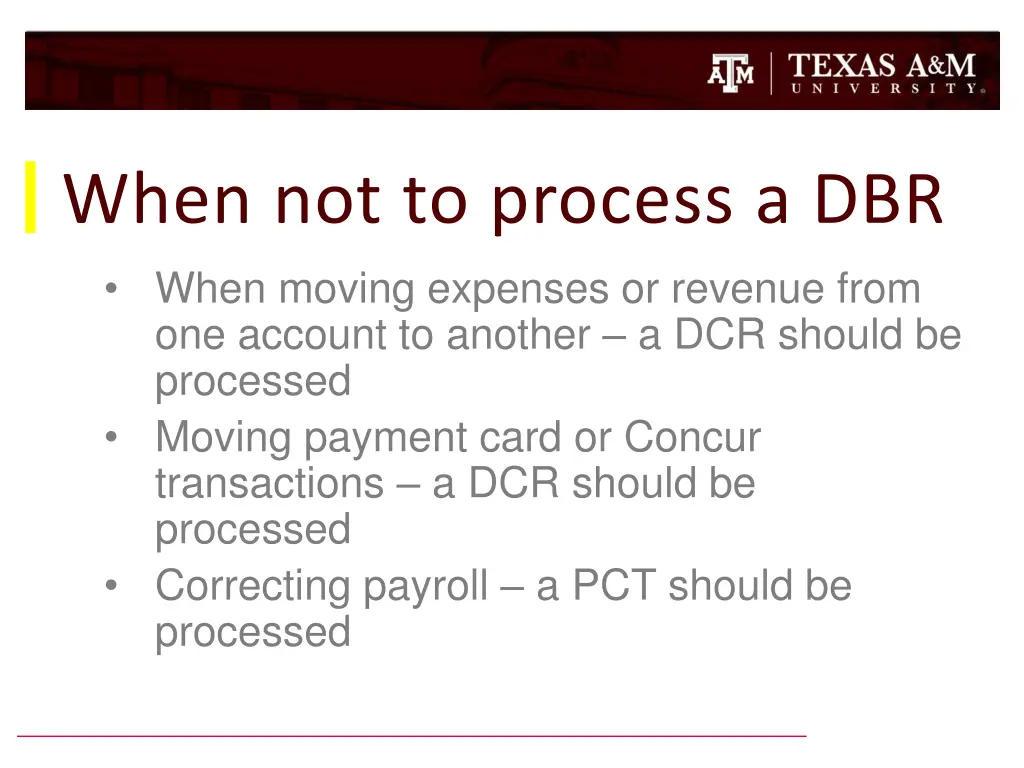 when not to process a dbr when moving expenses