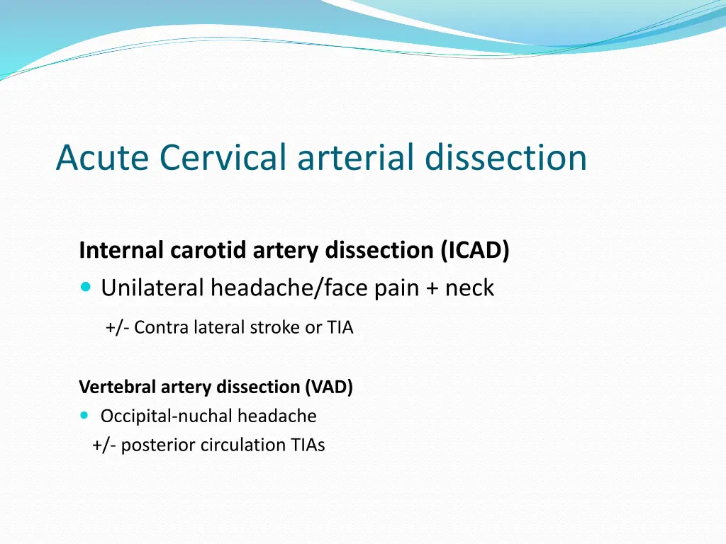 acute cervical arterial dissection