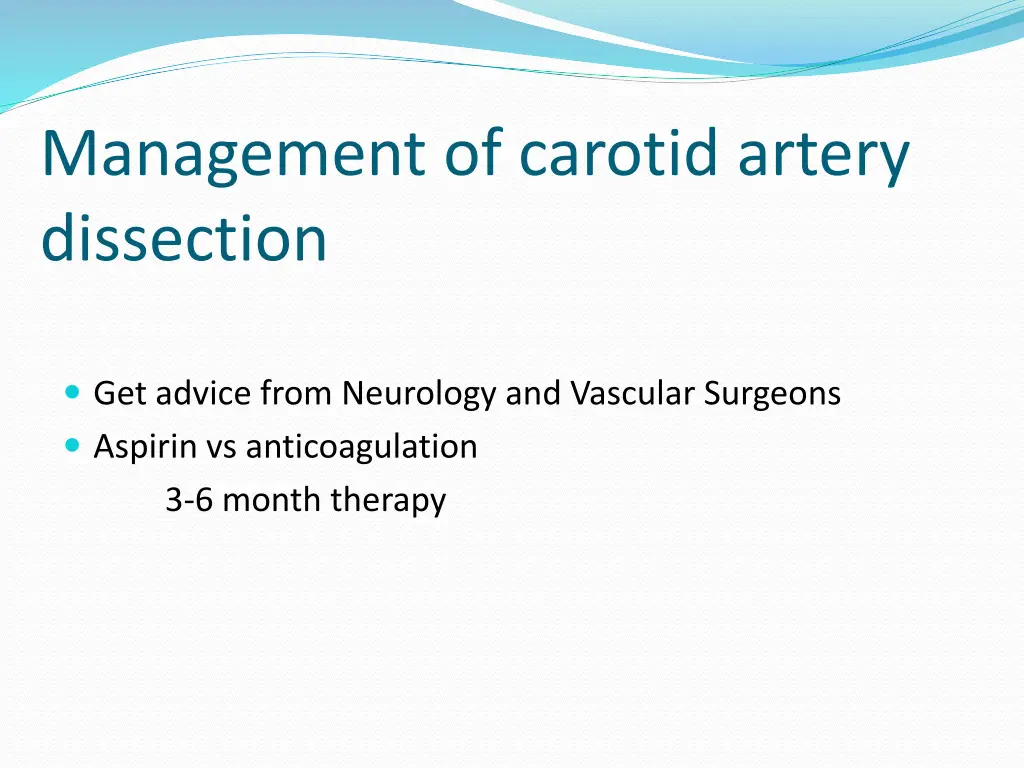 management of carotid artery dissection