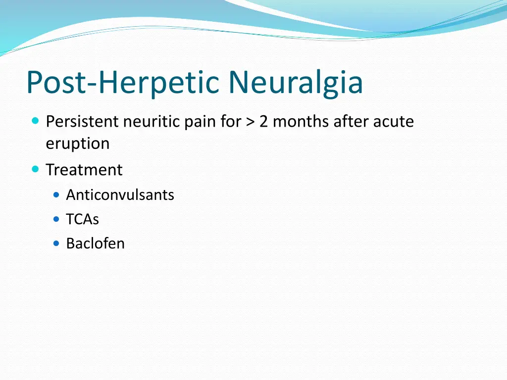 post herpetic neuralgia