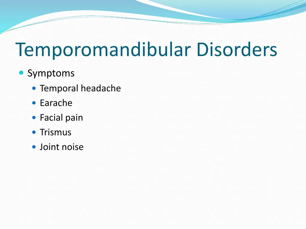 temporomandibular disorders