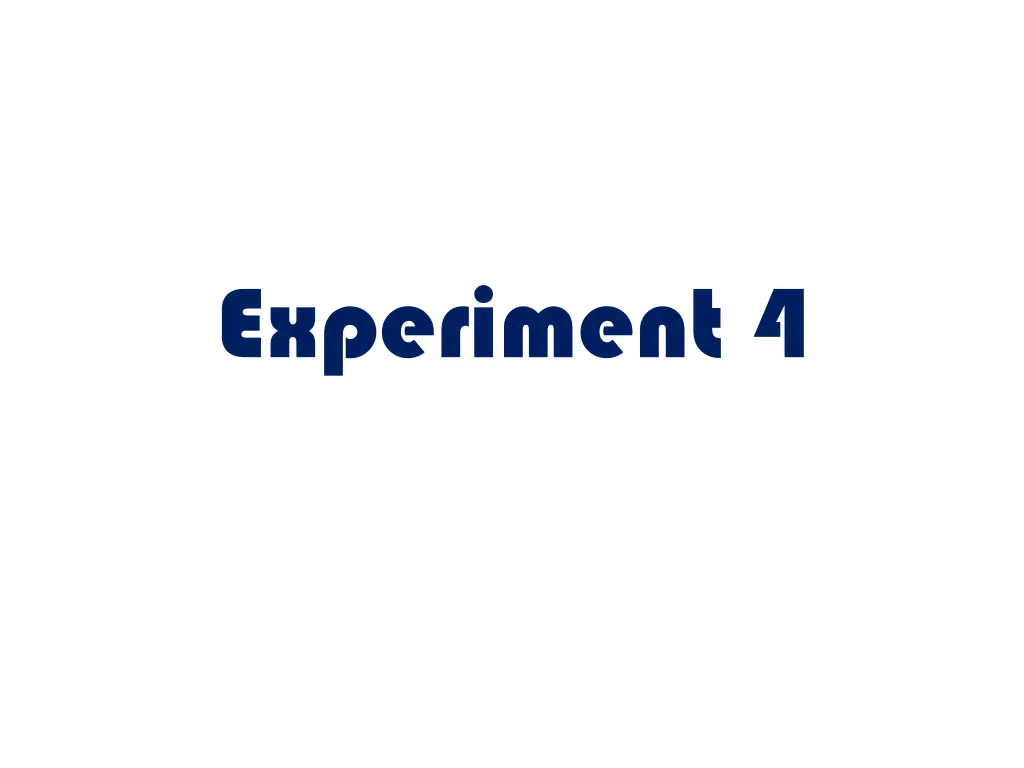 experiment 4