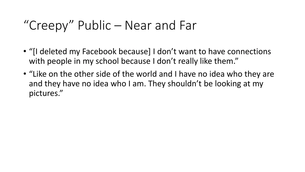 creepy public near and far