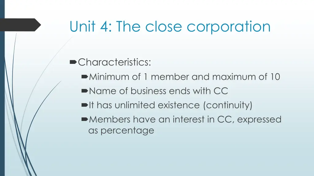 unit 4 the close corporation 1