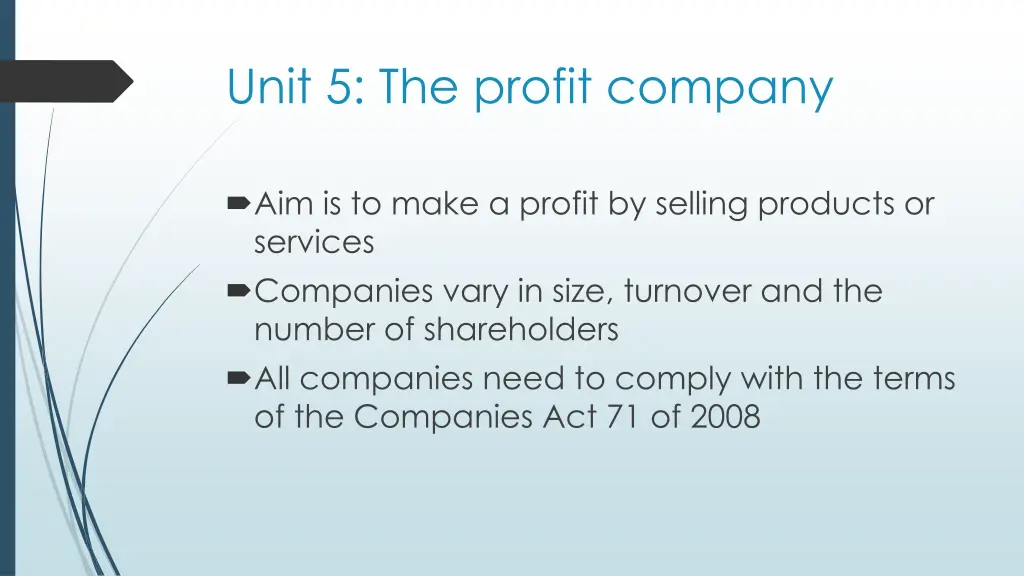 unit 5 the profit company