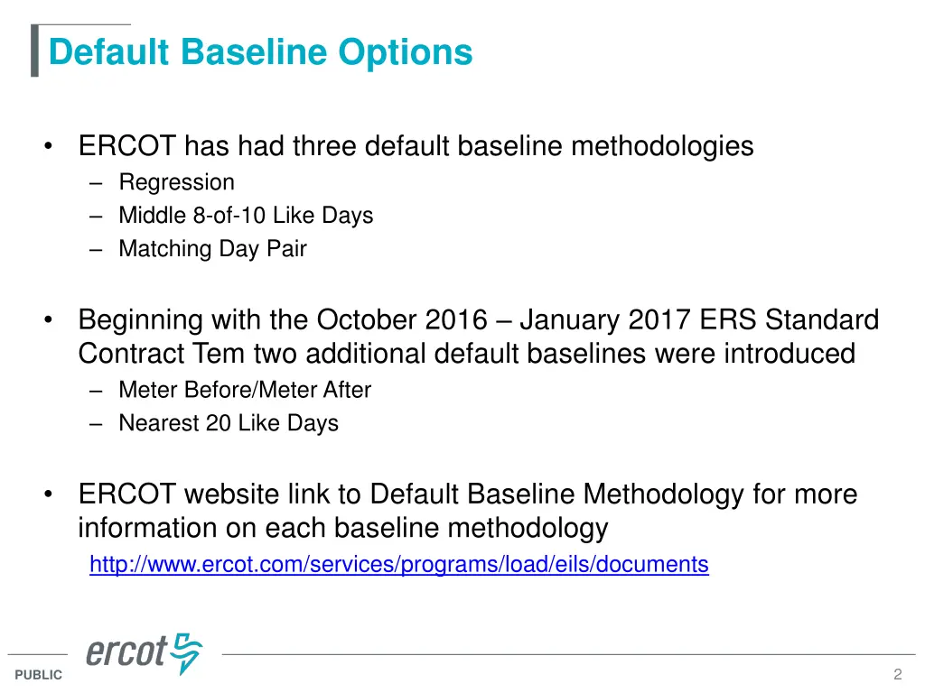 default baseline options