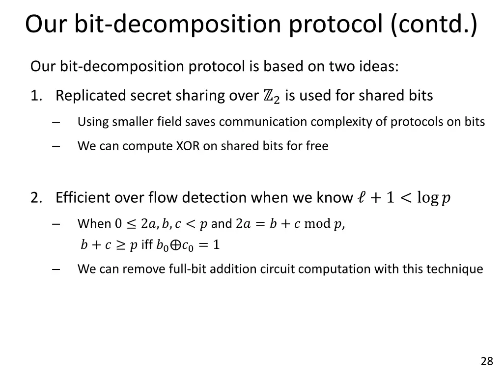 our bit decomposition protocol contd