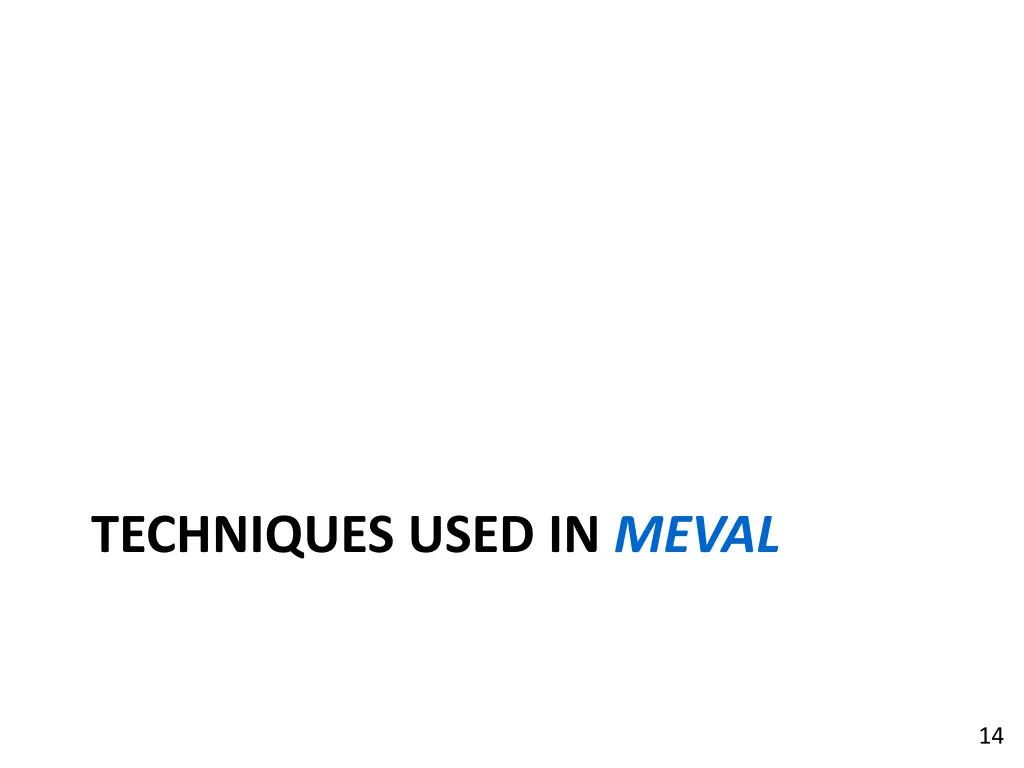 techniques used in meval