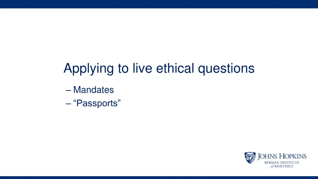 applying to live ethical questions