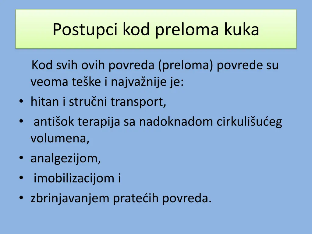 postupci kod preloma kuka