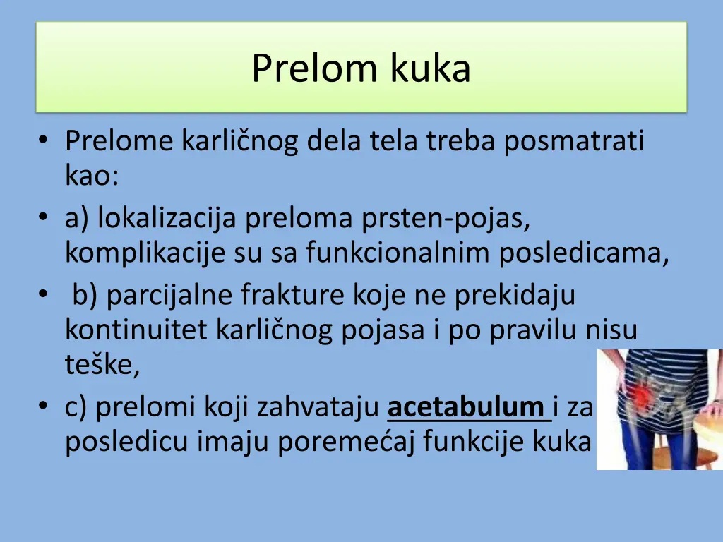 prelom kuka