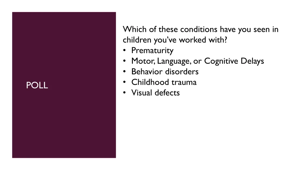 which of these conditions have you seen