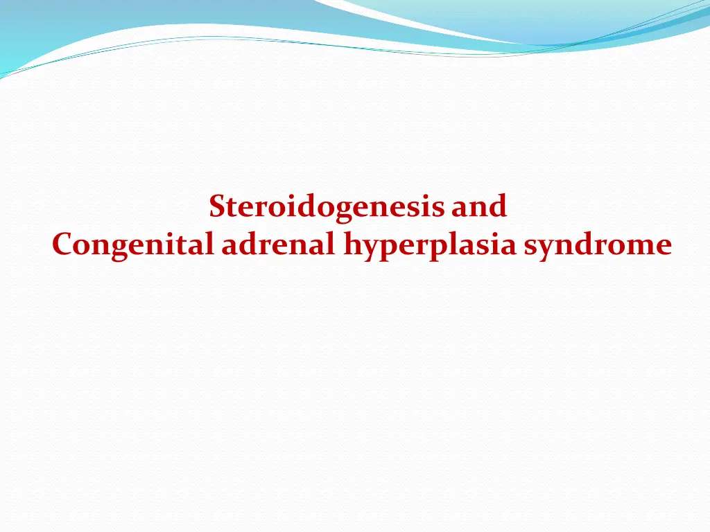 steroidogenesis and