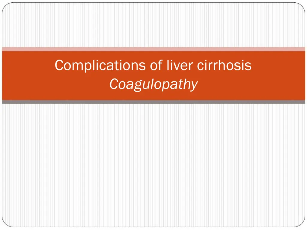 complications of liver cirrhosis coagulopathy