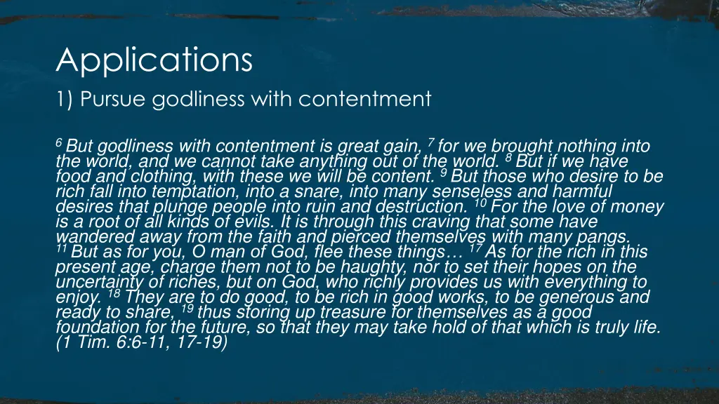 applications 1 pursue godliness with contentment