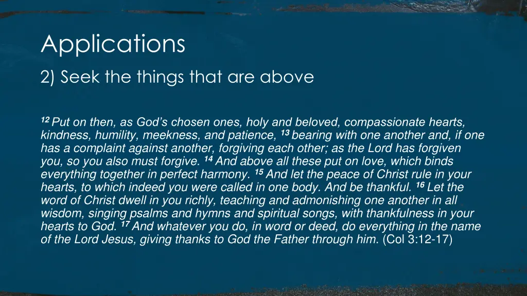 applications 2 seek the things that are above