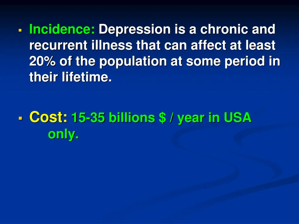 incidence depression is a chronic and recurrent