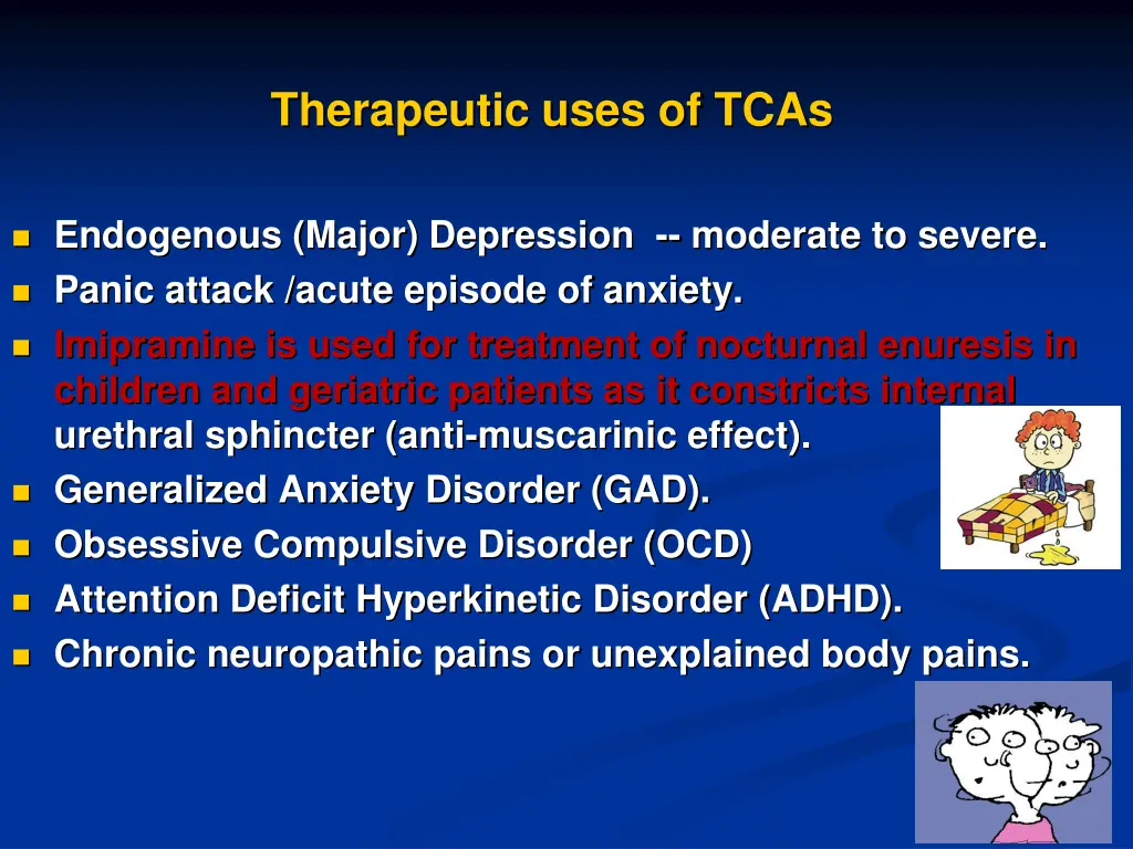 therapeutic uses of tcas
