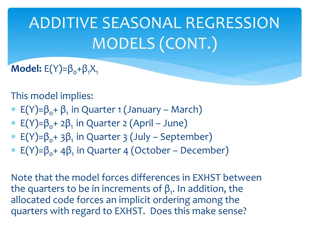additive seasonal regression models cont