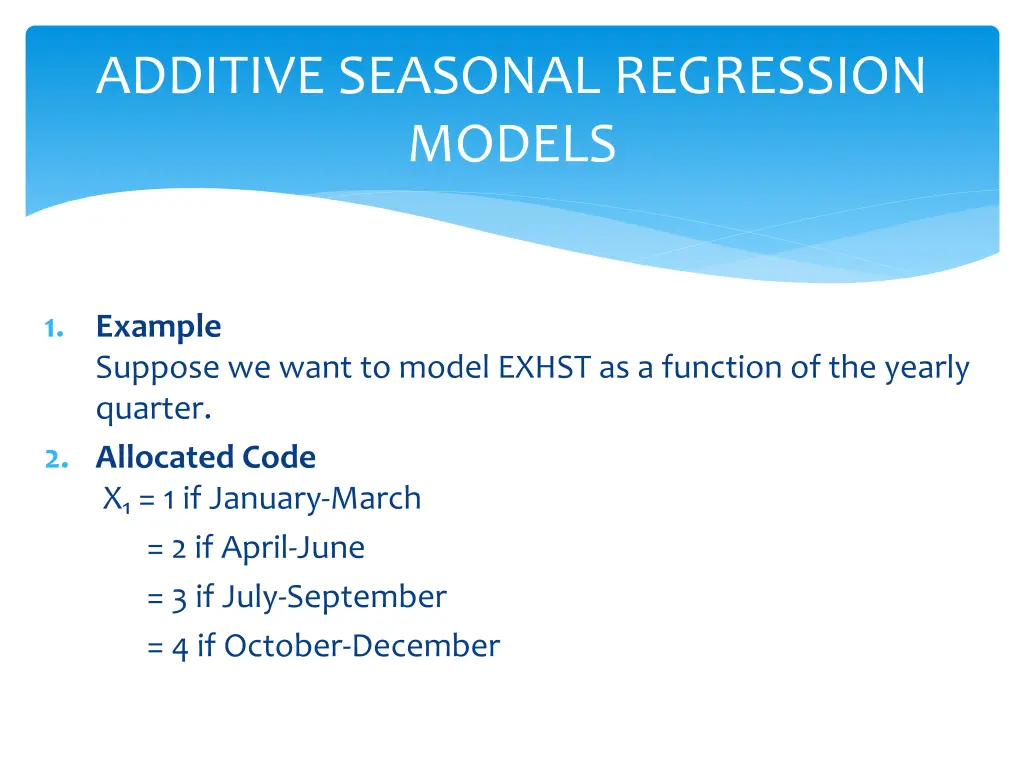 additive seasonal regression models