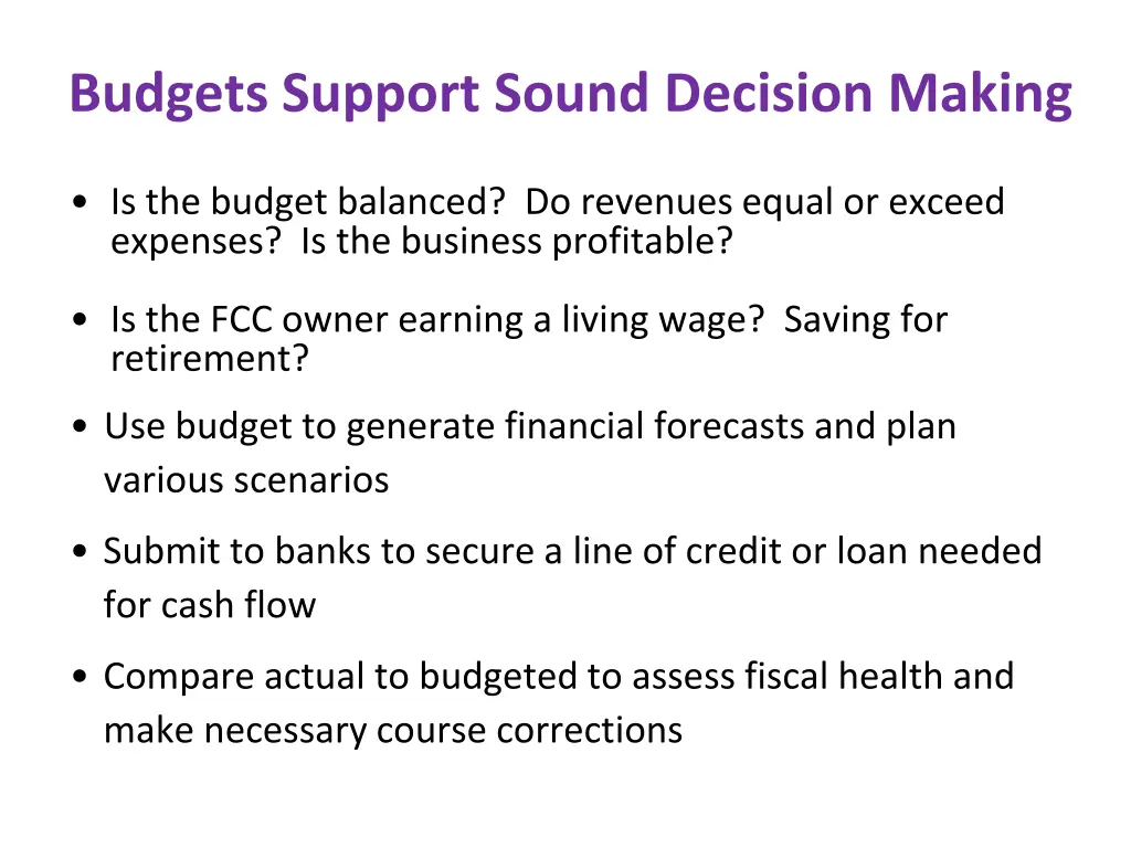 budgets support sound decision making