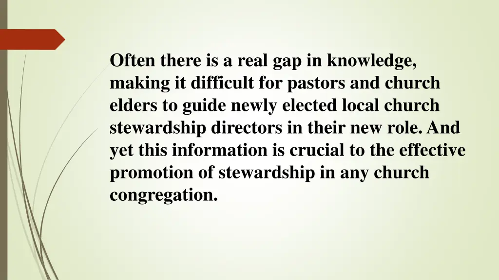 often there is a real gap in knowledge making