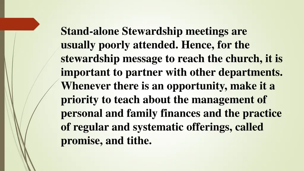 stand alone stewardship meetings are usually
