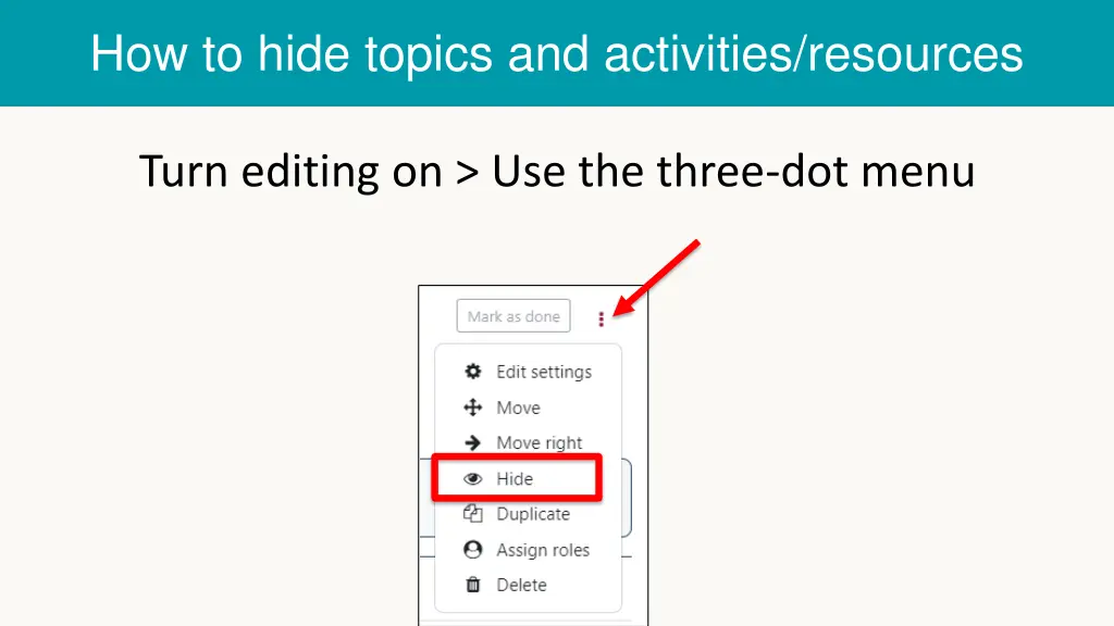 how to hide topics and activities resources
