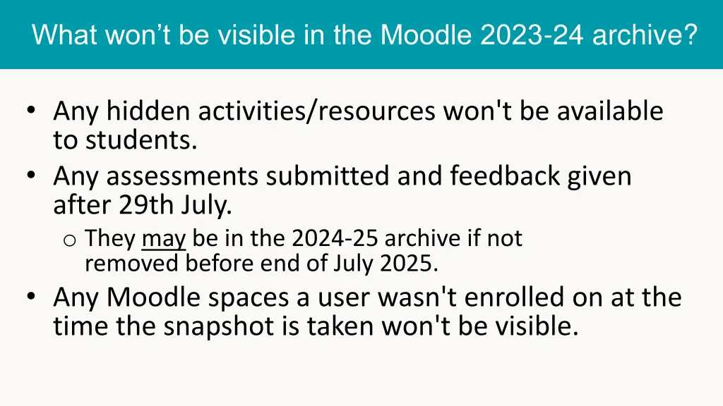 what won t be visible in the moodle 2023