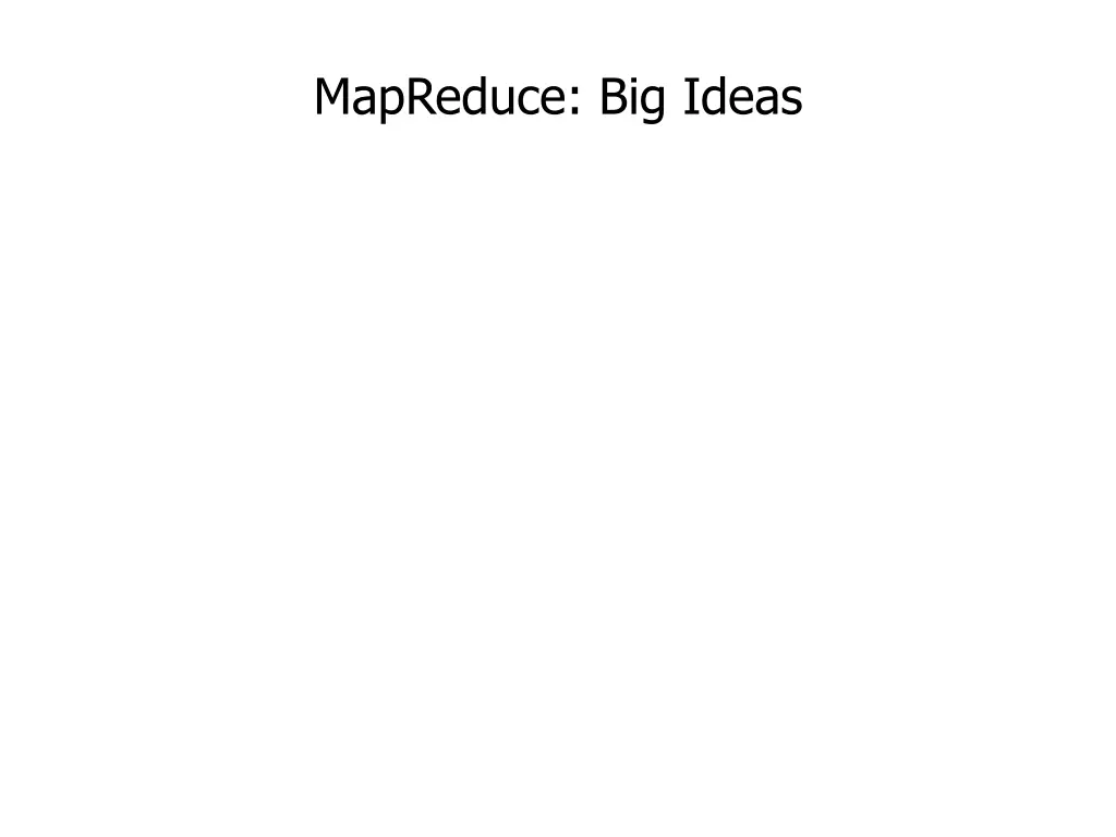 mapreduce big ideas