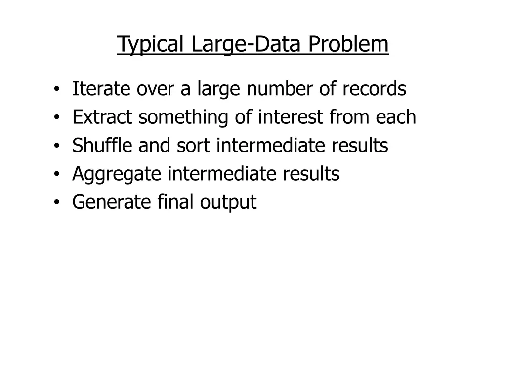 typical large data problem