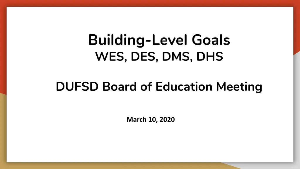 building level goals wes des dms dhs