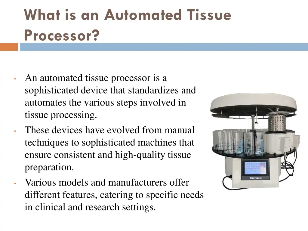 what is an automated tissue processor