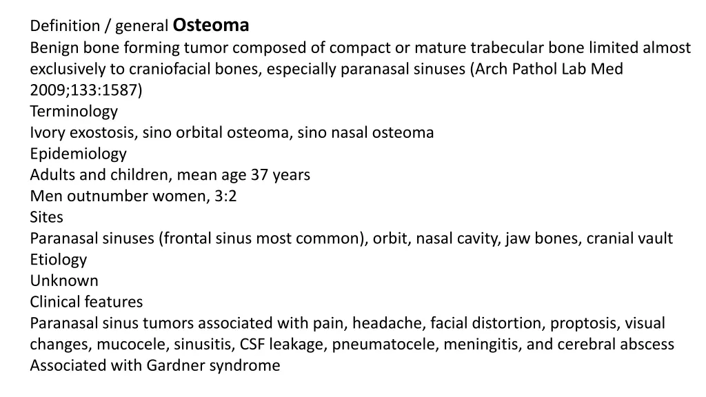 definition general osteoma benign bone forming