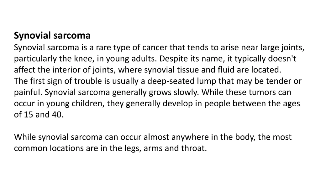 synovial sarcoma synovial sarcoma is a rare type