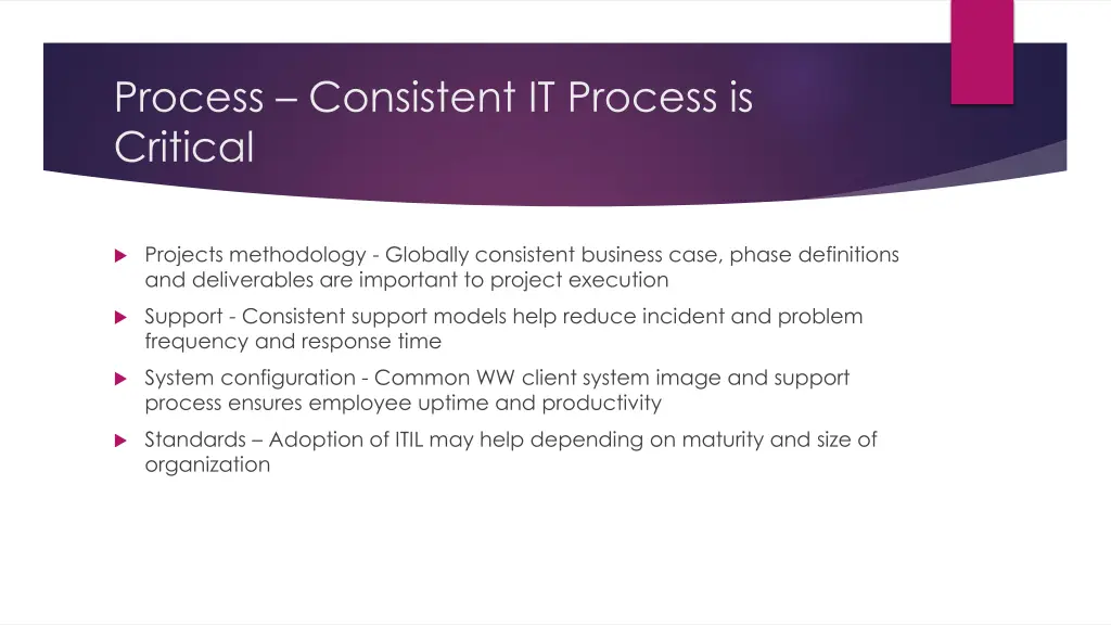 process consistent it process is critical